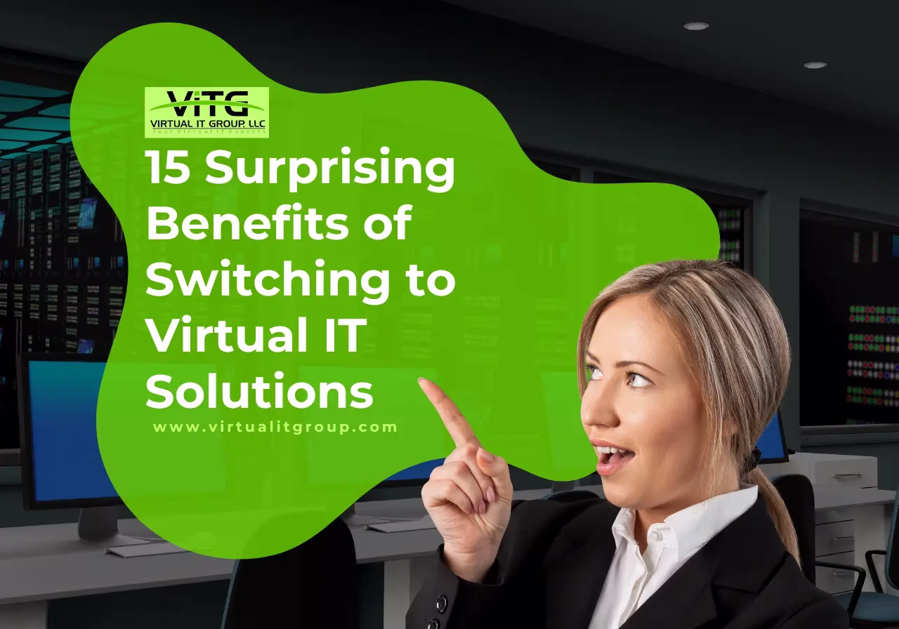benefits of switching to Virtual IT Solution