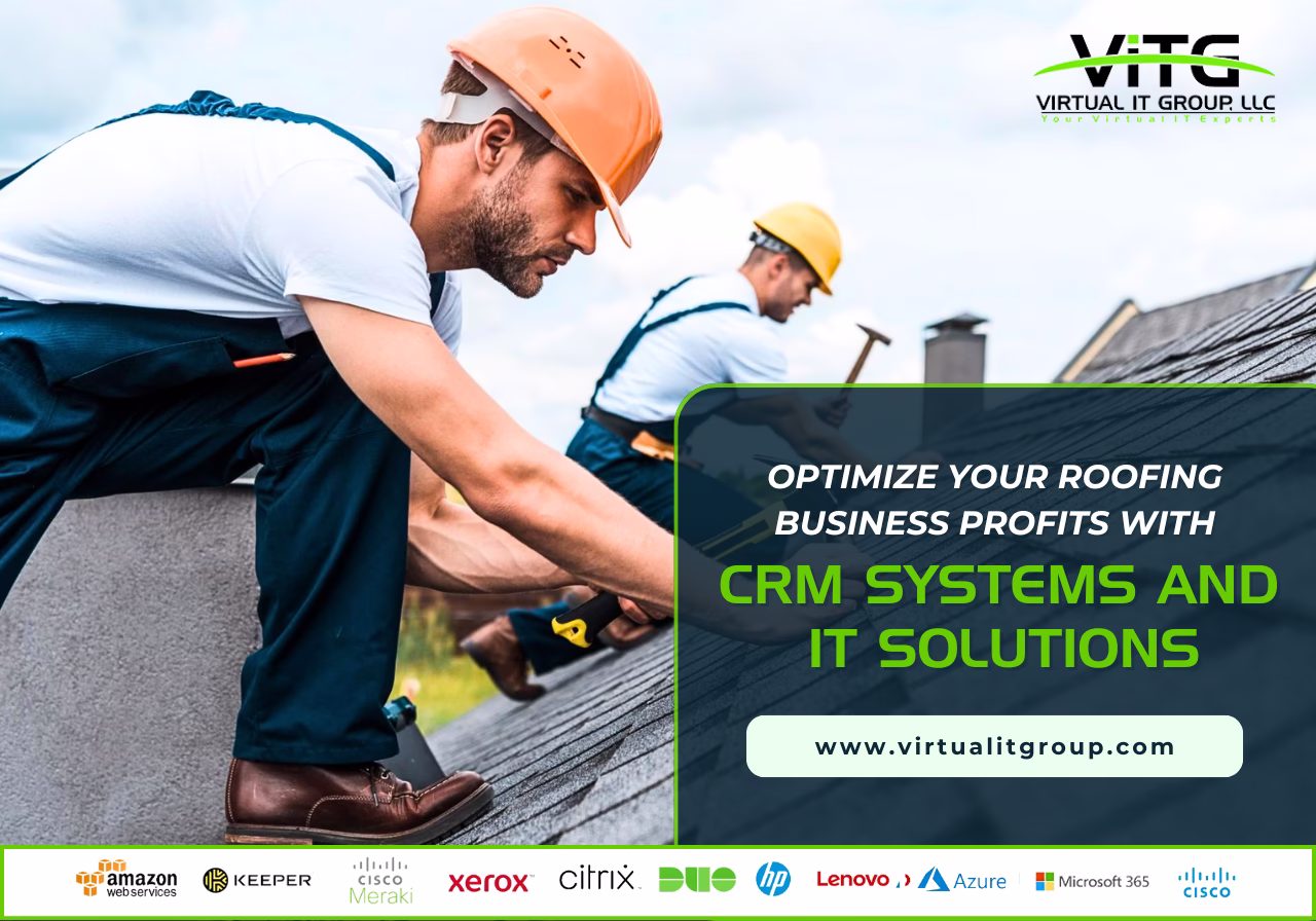 Optimize Your Roofing Business Profits with CRM Systems and IT Solutions