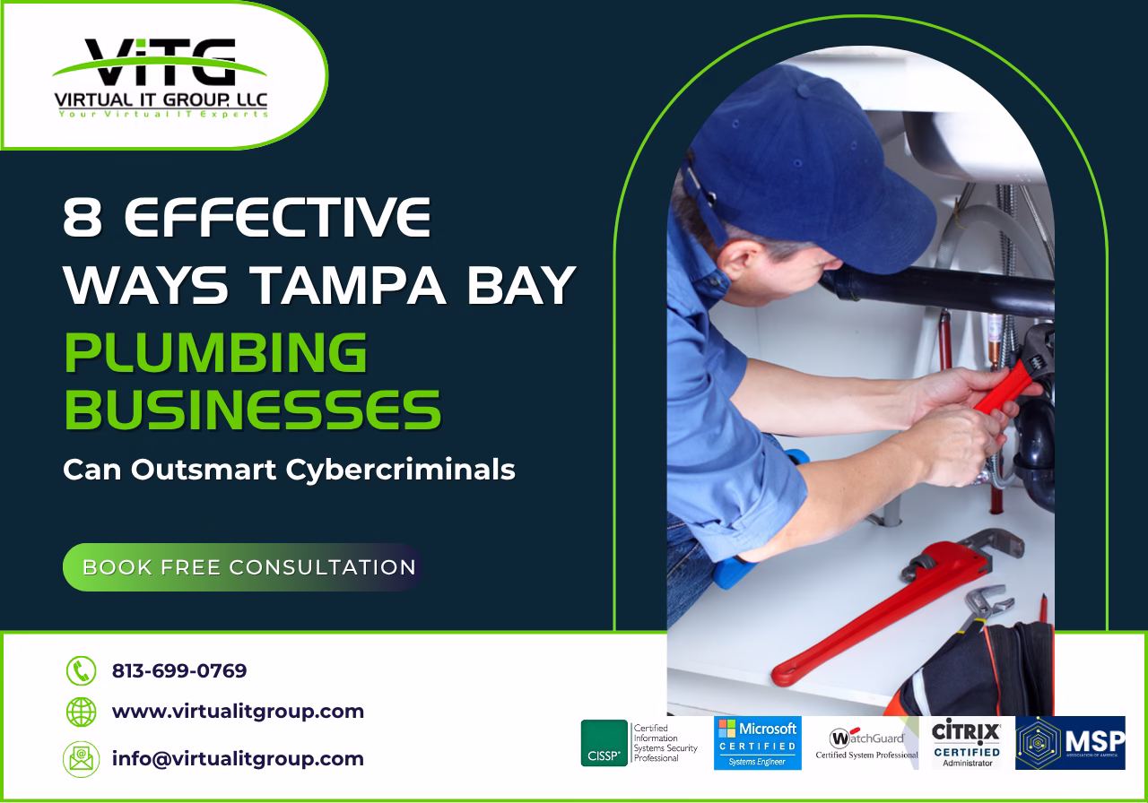 Tampa Bay plumbing business cybersecurity solutions – 8 effective ways to outsmart cybercriminals.